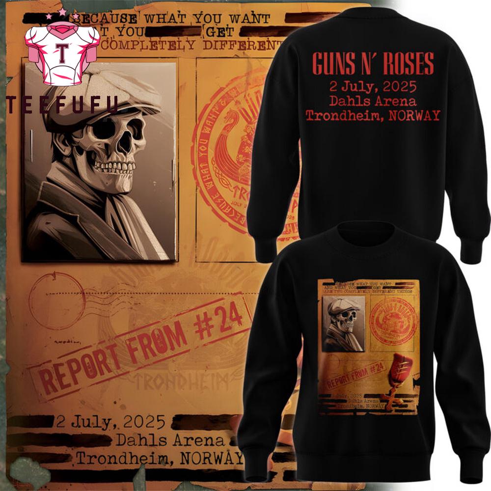 Guns N' Roses Special Edition Norway Tonight Marks Our First Time in Trondheim Sweatshirt 2025